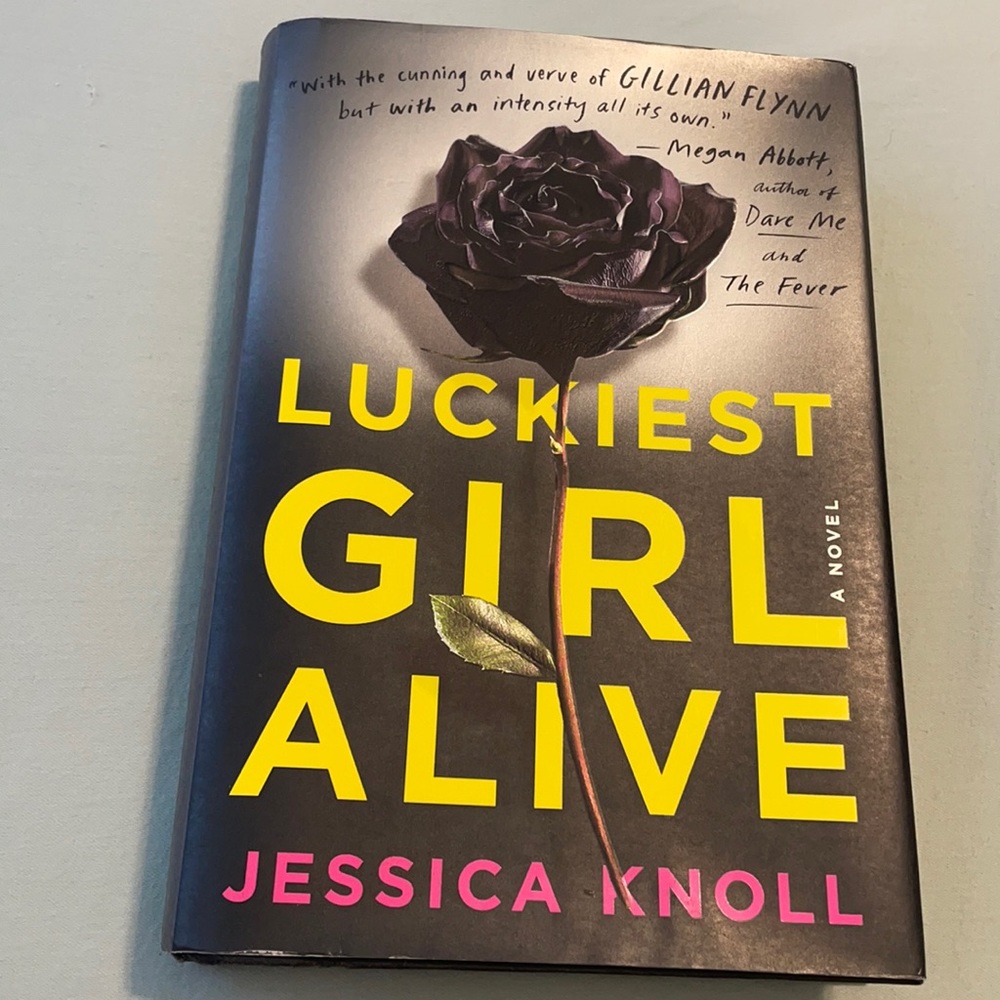 Luckiest Girl Alive by Jessica Knoll